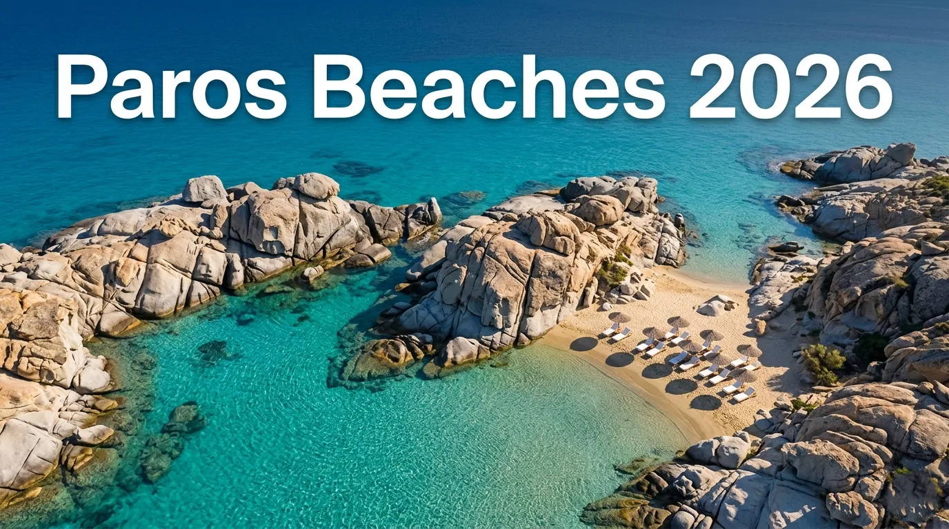 Aerial view of Kolymbithres Beach granite coves and turquoise water in Paros Greece with Paros Beaches 2026 article headline text overlay.