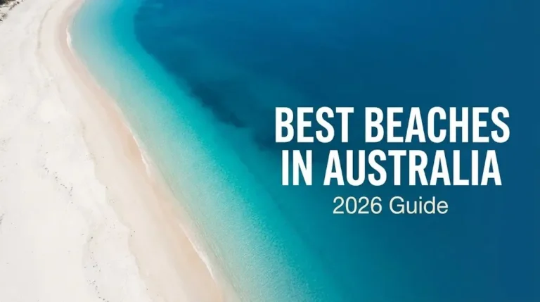 Best Beaches in Australia 2026: Your Complete Honest Guide